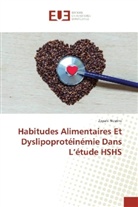 Zayani Nesrine - Habitudes Alimentaires Et Dyslipoprotéinémie Dans L'étude HSHS