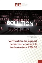 Omar Aznag, Mohamme Lachkar, Mohammed Lachkar - Vérification du support démarreur équipant le turboréacteur CFM 56