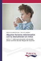María de Lourde Christiani, María de Lourdes Christiani, Patricia A Espíldora, Patricia A. Espíldora - Algunos factores relacionados con la desnutrición en niños