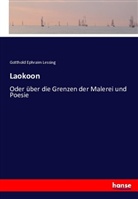 Gotthold Ephraim Lessing - Laokoon