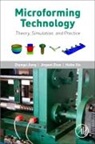 Zhengyi Jiang, Zhengyi (Distinguished Professor Jiang, Zhengyi (Senior Professor Jiang, Zhengyi/ Zhao Jiang, Jiang Zhengyi, Haibo Xie... - Microforming Technology