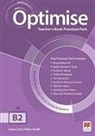 Anna Cole, Malcolm Mann, Peter Smith, Steve Taylore-Knowles - Optimise B2 Teacher Premium Pack