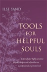 Ilse Sand, Isle Sand - Tools for Helpful Souls
