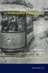 Geoffrey Barton - Tottenham Outrage and Walthamstow Tram Chase