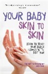 Rachel Fitz-Desorgher, Fitz-Desorgher Rachel - Your Baby Skin to Skin