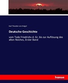 Karl Theodor von Heigel - Deutsche Geschichte