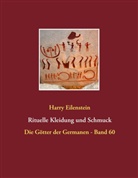 Harry Eilenstein - Rituelle Kleidung und Schmuck