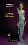 Margherita Antonelli - Il vestito della sposa
