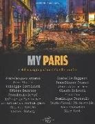 Alessandra Mattanza - My Paris. Celebri parigini parlano della Ville Lumière