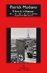 Patrick Modiano - Trilogia de la Ocupacion
