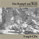 Felix Dahn, Karlheinz Gabor - Ein Kampf um Rom, Audio-CD, MP3 (Hörbuch)