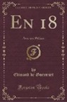 Edmond De Goncourt - En 18