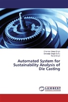 Simranjit Sing Sidhu, Simranjit Singh Sidhu, Singh, Chandan Dee Singh, Chandan Deep Singh, Ranjit Singh - Automated System for Sustainability Analysis of Die Casting