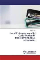 Mike Mulabe - Local Entrepreneurship Contribution in transforming local economies