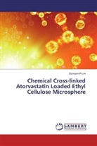 Ganesan Poovi - Chemical Cross-linked Atorvastatin Loaded Ethyl Cellulose Microsphere