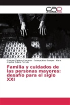 Solang Jélvez Campos, Solange Jélvez Campos, Giannina Martìnez Contreras, Maria Angélica Quijada Ferrada - Familia y cuidados de las personas mayores: desafío para el siglo XXI