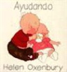 Helen Oxenbury - Ayudando