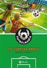 Gerard Van Gemert, Mark Janssen - Futbolmanía. La pantera negra