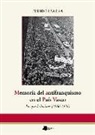 Pedro Ibarra Güell - Memoria del antifranquismo en el País Vasco : por qué lo hicimos, 1966-1976