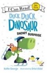 Kallie George, George Kallie, Oriol Vidal - Duck, Duck, Dinosaur: Snowy Surprise