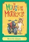 Beverly Cleary, Beverly/ Rogers Cleary, Jacqueline Rogers - The Mouse and the Motorcycle: A Harper Classic