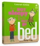 Lauren Child - Charlie and Lola: I Am Not Sleepy and I Will Not Go to Bed