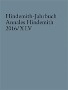 Paul Hindemith, Frankfurt/Main Hindemith-Institut - Hindemith-Jahrbuch / Annales Hindemith. Bd.45/2016