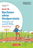 Ann Kistler, Anna Kistler, Stefanie Schneider - Rechnen ohne Stolperstein - 5B: Rechnen ohne Stolperstein - Band 5B