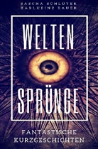 Karlheinz Bauer, Sascha Schlüter - Weltensprünge