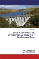 Lucy Kareithi - Socio-Economic and Environmental Impact of Kindaruma Dam
