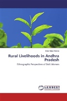 Sree Vidya Medida - Rural Livelihoods in Andhra Pradesh