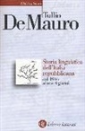 Tullio De Mauro - Storia linguistica dell'Italia repubblicana dal 1946 ai nostri giorni