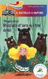 Magdalena, M. Allag - Riccioli d'oro e i tre orsi. Le più belle fiabe