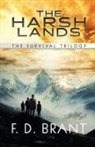 F. D. Brant - The Harsh Lands
