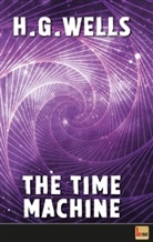 H G Wells, H. G. Wells, 1st Page Classics, 1st. Page Classics, 1s Page Classics - The Time Machine