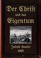 Joseph Hauser, Alexande Basnar, Alexander Basnar - Der Christ und das Eigentum