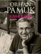 Orhan Pamuk - Kara Kitap 25 Yasinda