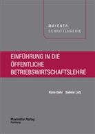 Han Gähr, Hans Gähr, Sabine Lutz - Einführung in die öffentliche Betriebswirtschaftslehre