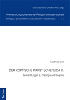 Matthias Gille, Matthias Gillé, Ulrike Bechmann, Pro Dr Ulrike Bechmann und Prof Dr W, Prof Dr Ulrike Bechmann und Prof Dr W, Wolfgang Reiss - Der koptische Papst Schenuda III.