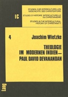 Joachim Wietzke - Theologie im modernen Indien - Paul David Devanandan