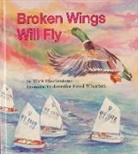 Mick Blackistone, Mick Blackistone - Broken Wings Will Fly