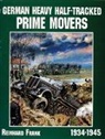 Reinhard Frank - German Heavy Half-Tracked Prime Movers