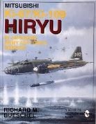 Richard Bueschel, Richard M Bueschel, Richard M. Bueschel - Itsubishi Ki-67/Ki-109 Hiryu in Japanese Army Air Force Service