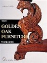 Nancy N. Schiffer, Nancy Schiffer, Nancy Schiffer, Nancy N. Schiffer - The Best of Golden Oak Furniture