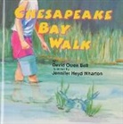 David Owen Bell, David Owen Bell, Jennifer Heyd Wharton, Jennifer Heyd Wharton - Chesapeake Bay Walk