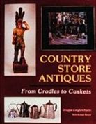 Bob Biondi, Douglas Congdon-Martin - Country Store Antiques