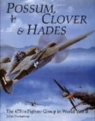 John Stanaway - Possum, Clover & Hades