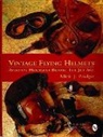 Mick J. Prodger, Mick Prodger, Mick J. Prodger - Vintage Flying Helmets