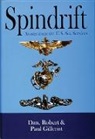 Dan Gillcrist, Paul T. Gillcrist, Robert Gillcrist, Bretislav Nakladal, Dan Robert - Spindrift