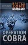Christopher Pugsley - Battle Zone Normandy: Operation Cobra